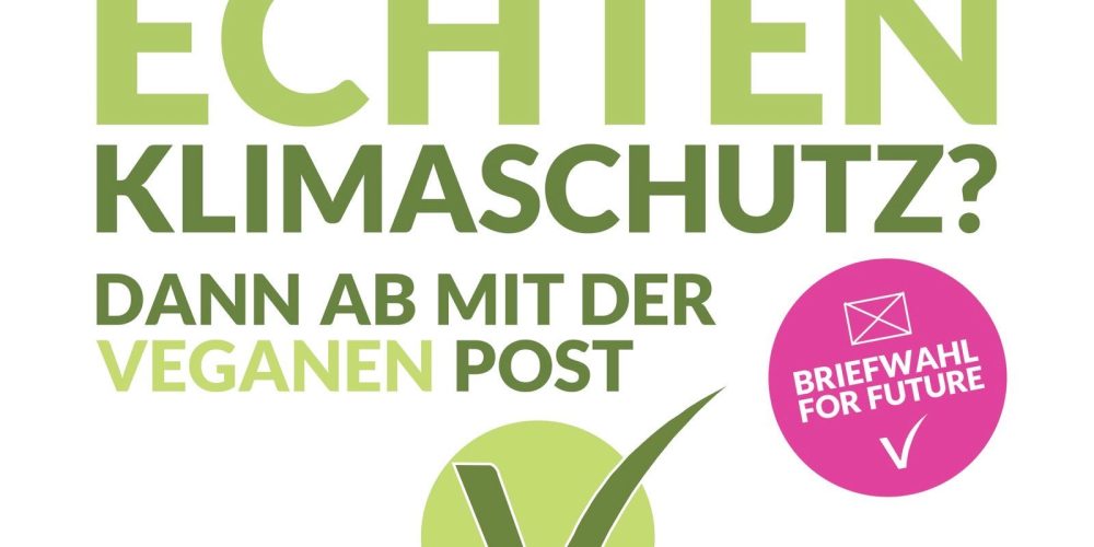 Mit Deiner #Briefwahl geht die vegane Post ab!
