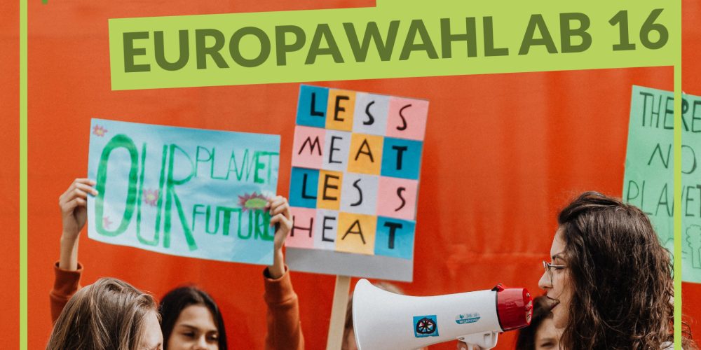 Europawahl jetzt schon ab 16!