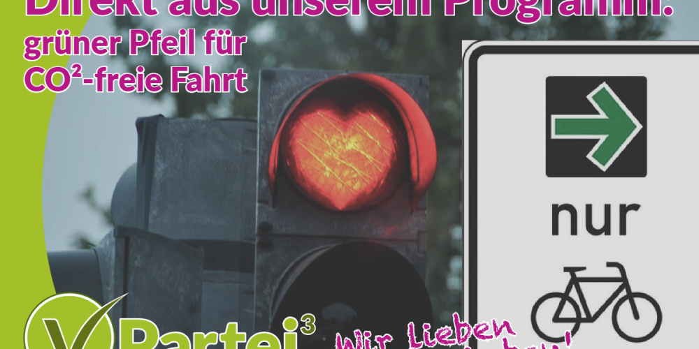 Hellgrün wirkt! Einführung des “grünen Pfeils” für Radfahrer*innen &#8211; wie von uns im Parteiprogramm gefordert.