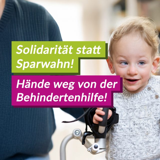 Keine Kürzungen in der Behindertenhilfe – Solidarität statt Sparwahn