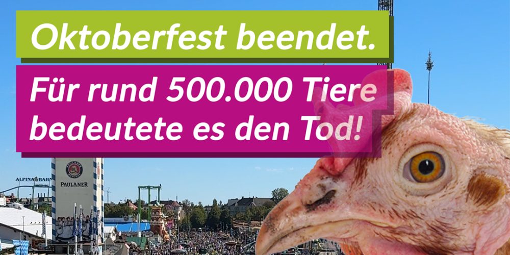 Oktoberfest beendet &#8211; für rund 500.000 Tiere bedeutete es den Tod