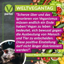 Weltvegantag 01.11.2024 | V-Partei³ fordert das Ende der Diskriminierung!