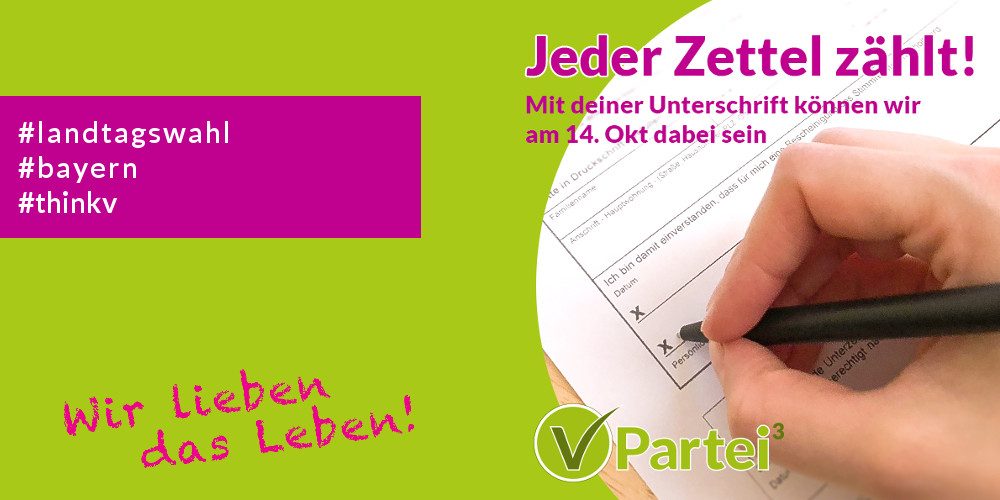 Ihre Unterschrift zählt für die Landtagswahl in Bayern