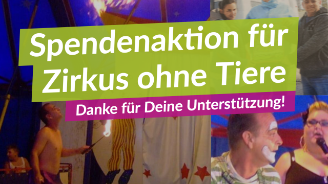Spende für Zirkus ohne Tiere – UPDATE