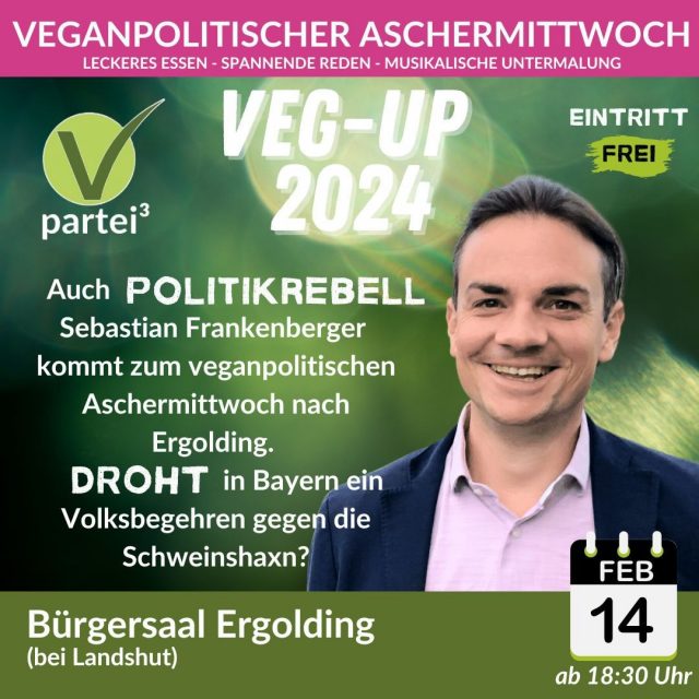Auch Politikrebell Sebastian Frankenberger kommt zum veganpolitischen Aschermittwoch nach Ergolding