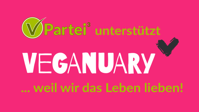 V-Partei³ empfiehlt Veganuary – vegan ab Januar 2020