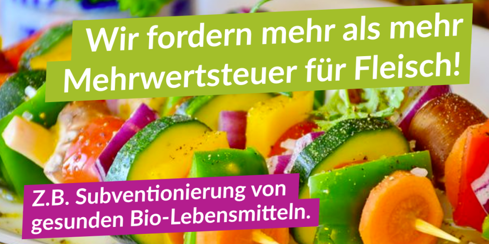Fleischsteuer geht der V-Partei³ nicht weit genug