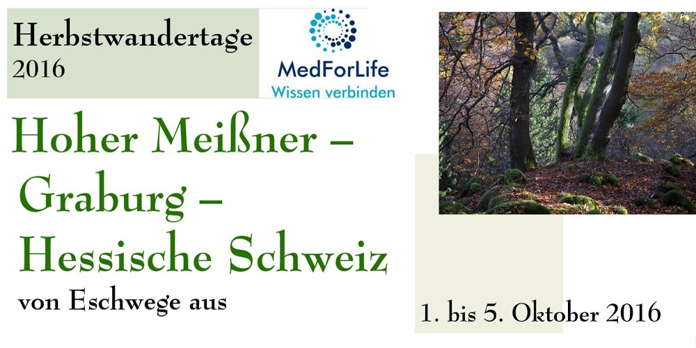 Herbstwandertage 2016  -Grenzenlos und Märchenhaft-